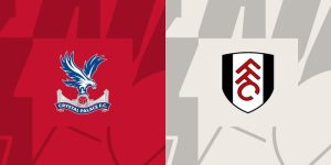 Nhận định Crystal Palace vs Fulham