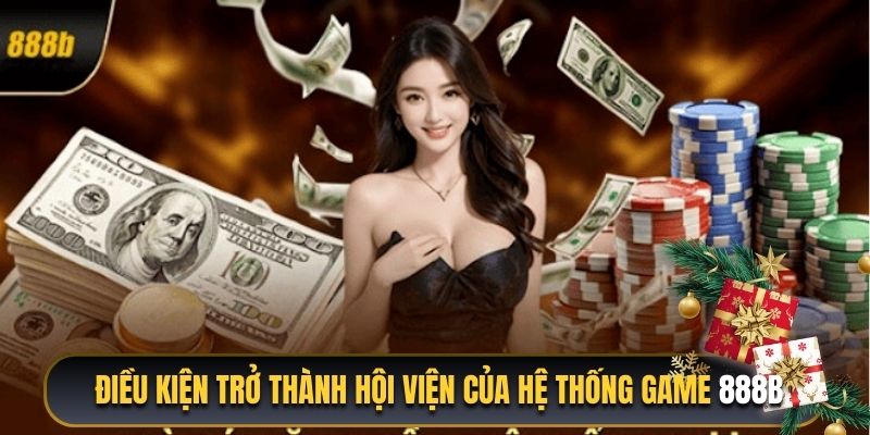 Điều kiện trở thành hội viện của hệ thống game